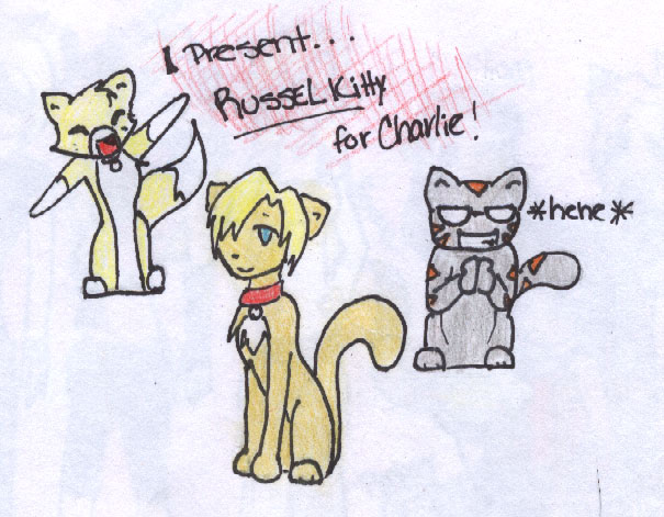 For My Charlie:russel Kitty!!