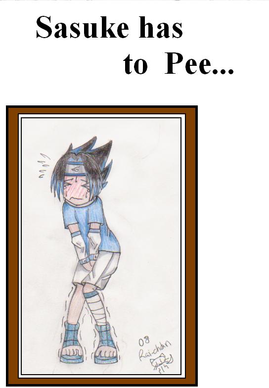 Sasuke has to Pee