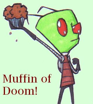 Muffin Of Doom
