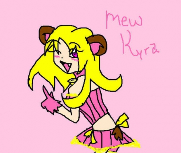 Mew Kyra!!