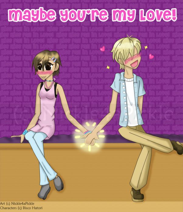 Maybe You're My Love!