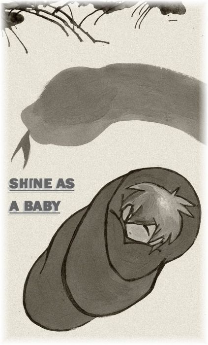 Shine As A Baby And A Meanie Snake