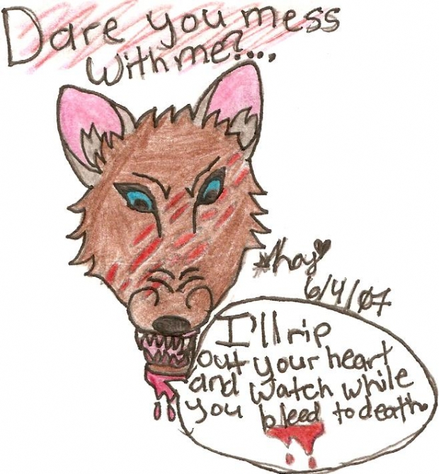 Dare You Mess With Me?