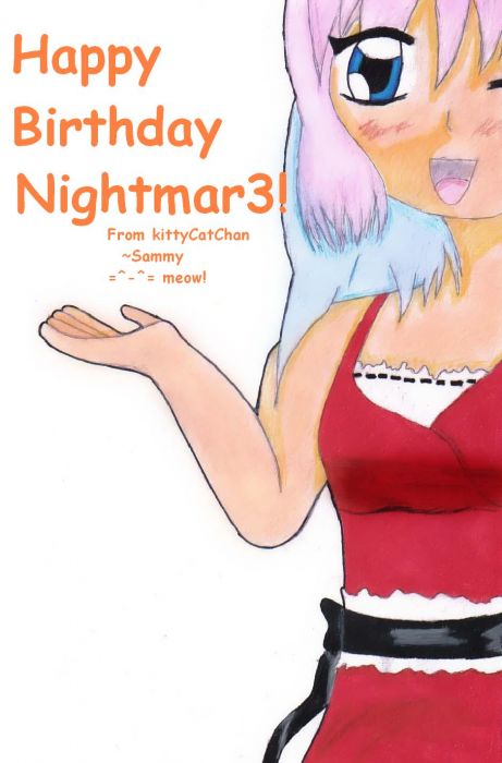 Happy Birthday To Nightmar3!!!