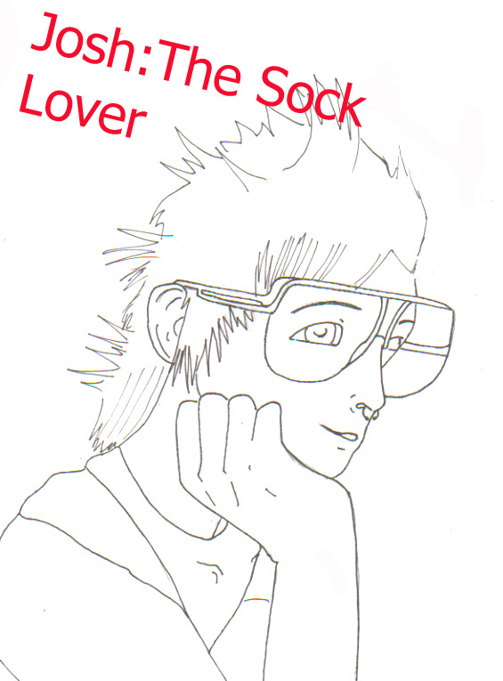 Josh:The Sock Lover
