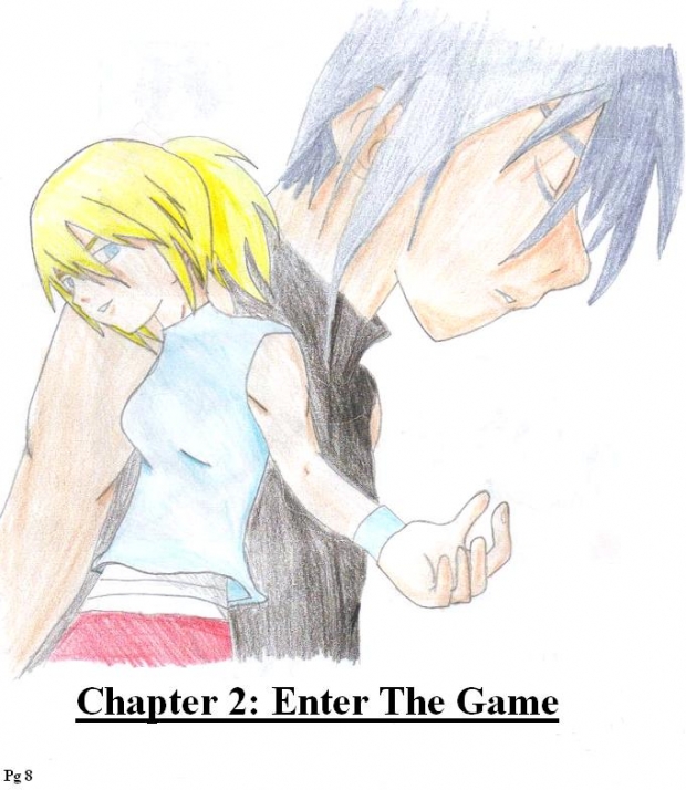 Chapter 2: Enter the game