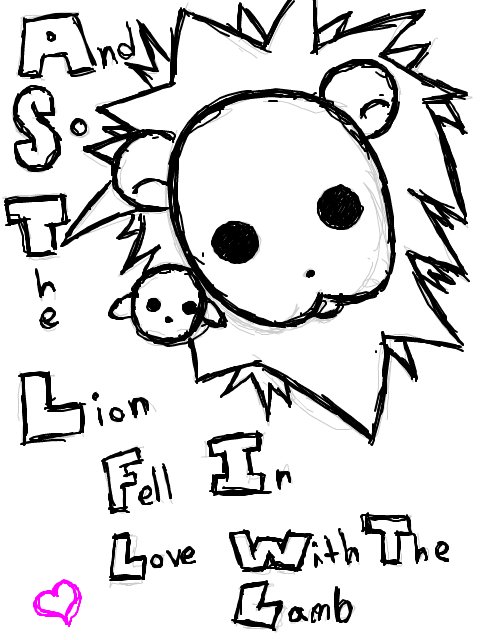 And So The Lion Fell In Love With The Lamb