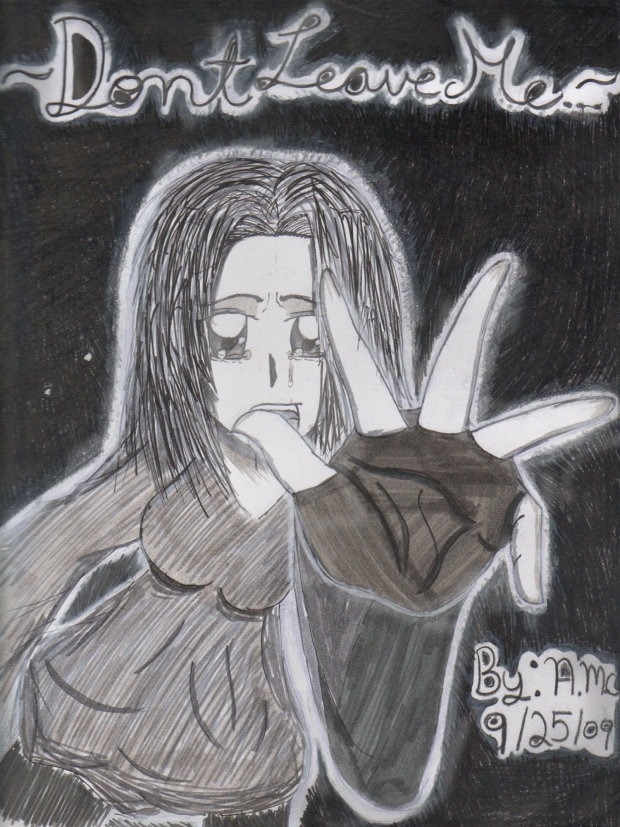 ~Don't Leave Me...~