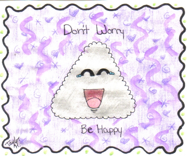 Dont Worry, Be Happy