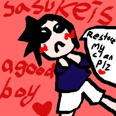 SASUKE IS A GOOD BOY