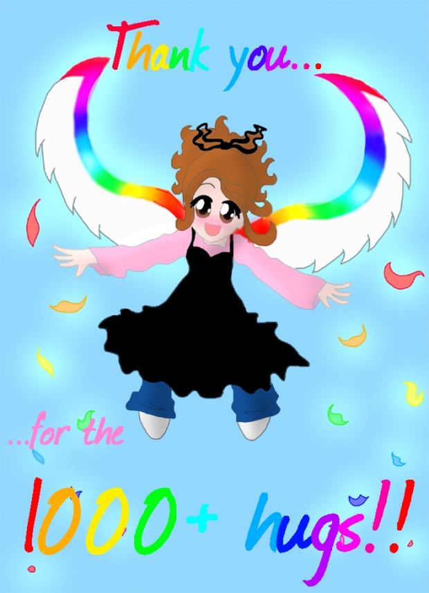 Thank You for the 1000+ Hugs!!