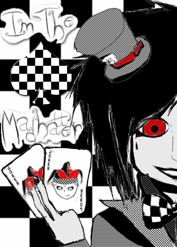 I'm the MadHatter! >:D