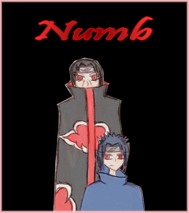 Sasuke and Itachi: Numb