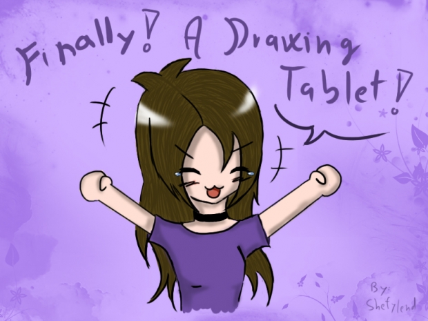 Finally! A drawing tablet!