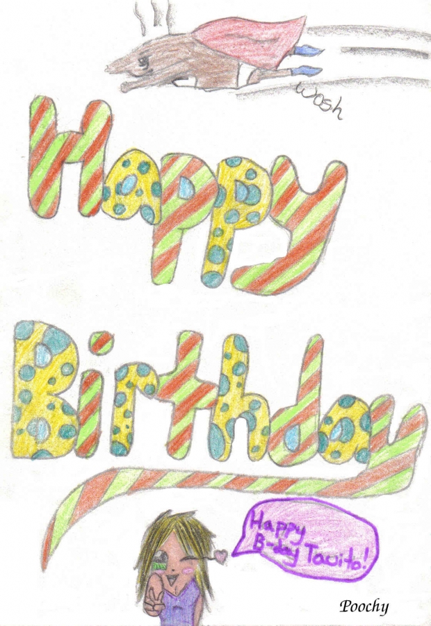 HAPPY BIRTHDAY TAVITO!!!! XD