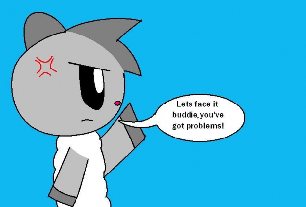 Ba: You've got problems!