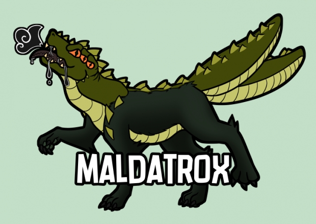 Maldatrox Monster!