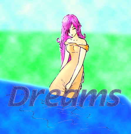 Dreams...