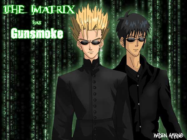 The Matrix Has Gunsmoke