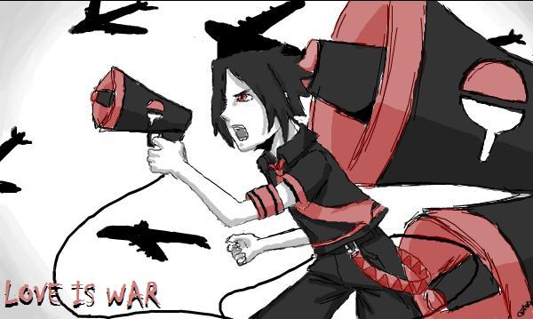 Sasuke- Love is War