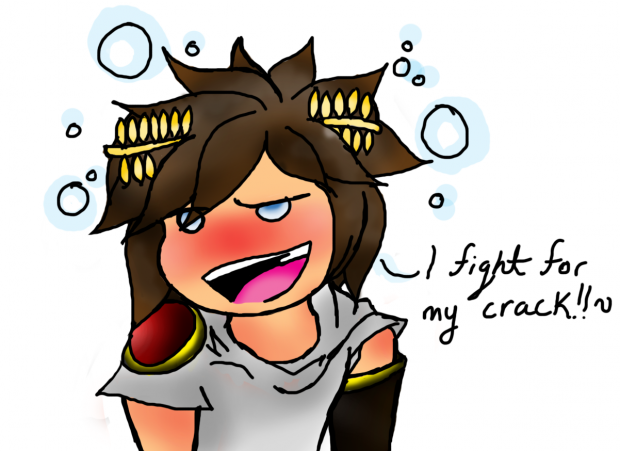 ~ I Fight Fer Mah Crack! ~