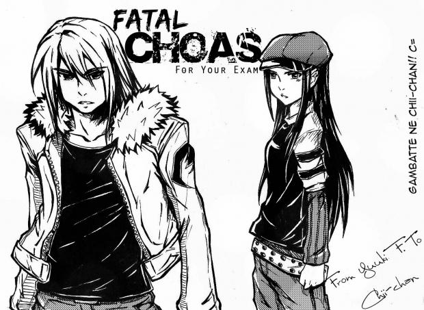 ~Fatal Choas~