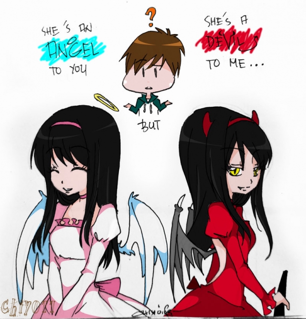 Angel to you Devil to me