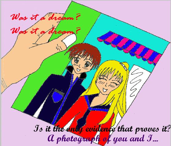 Photograph of you and I..