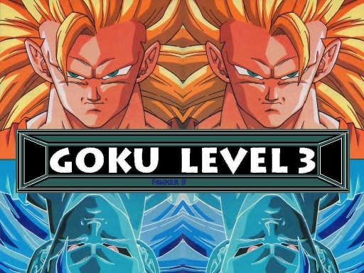 Goku Level #3