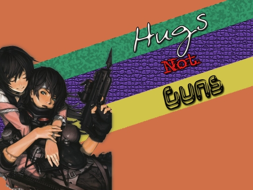 Hugs Not Guns
