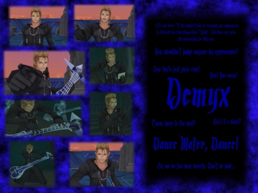 Don't be mad, Its Demyx!