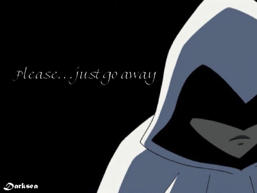 Please... Just Go Away