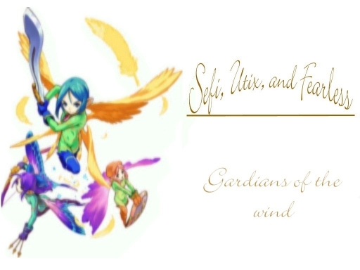 Sefi, Utix, And Fearless (new)