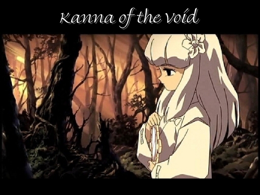 Kanna Of The Void