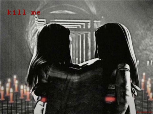Kill Me