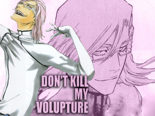 Don't Kill My Volupture