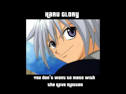 Haru Glory; Rave Master