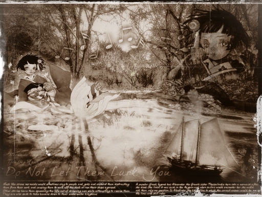 Do Not Let Them Lurk You