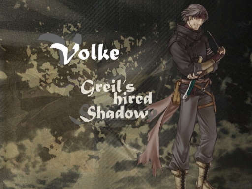 Volke, Greil's Hired Shadow