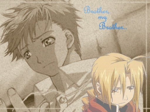 Brother, My Brother..