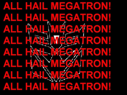 All Glory to the Decepticons!