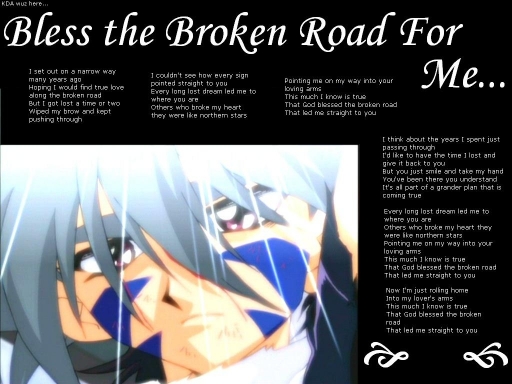 Bless The Broken Road
