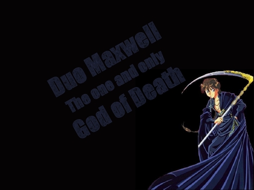 Duo Maxwell:the Only God Of De