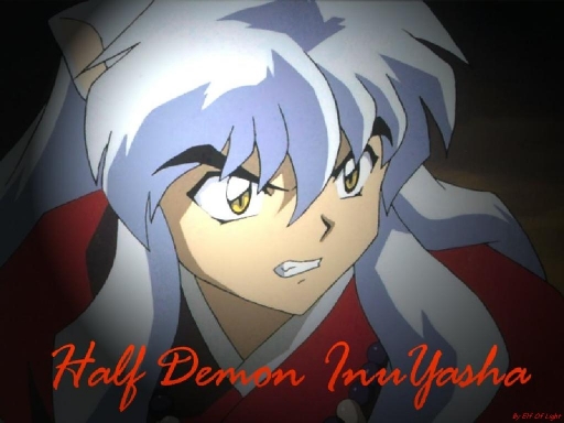 Half Demon InuYasha