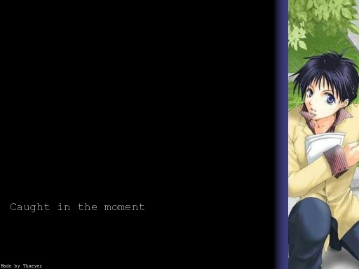 Caught In The Moment