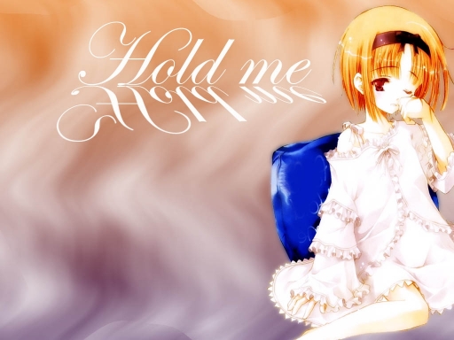 Hold Me