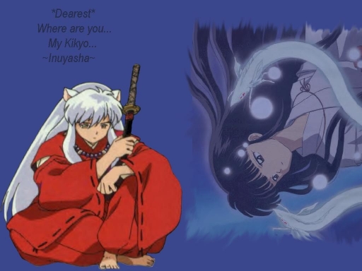 Where are you Kikyo...