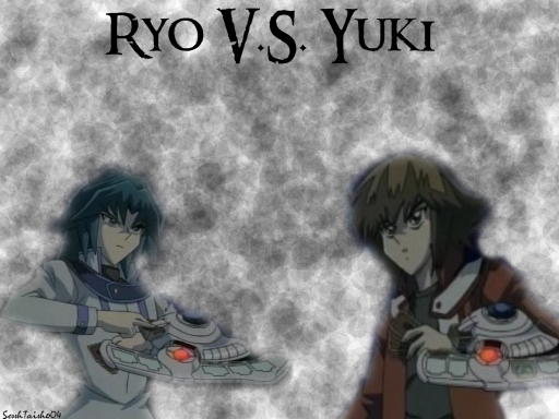 Ryo VS Yuki