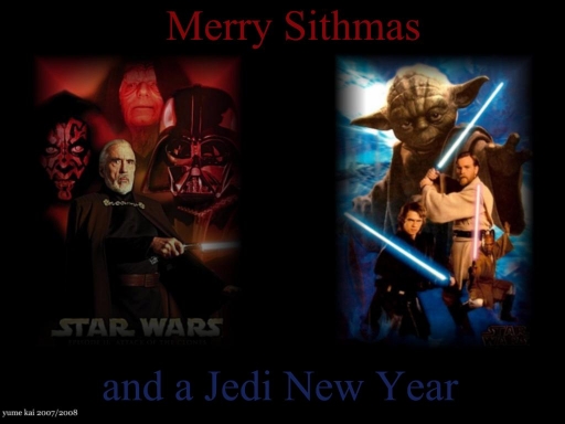 Merry Sithmas and Jedi New Yea