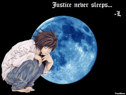 Justice Never Sleeps